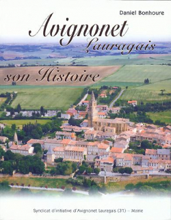 Avignonet Lauragais, son histoire par Daniel Bonhoure