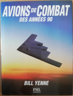 Avions de combat des annes 90 par Bill Yenne