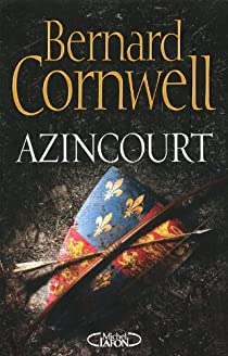 Azincourt par Bernard Cornwell