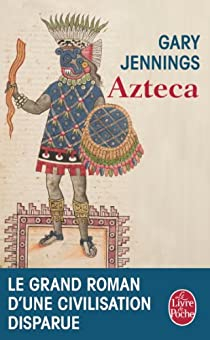 Azteca par Gary Jennings