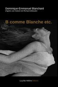 B comme Blanche etc par Blanchard