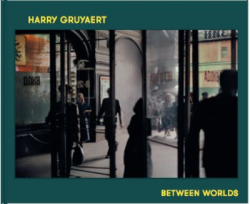 BETWEEN WORLDS par Harry Gruyaert