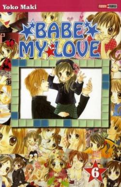 Babe my Love, tome 6 par Yoko Maki