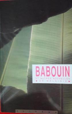 Babouin, et autres nouvelles de Malaisie par Abdullah Hussain