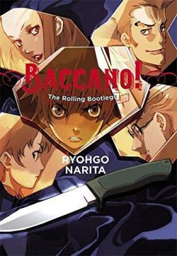 Baccano, tome 1 : The Rolling Bootlegs par Ryohgo Narita