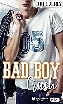 Bad Boy Crush par Lou Everly
