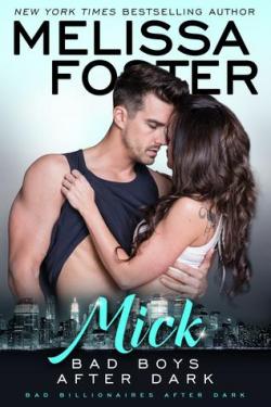 Bad Boys After Dark, tome 1 : Mick par Melissa Foster