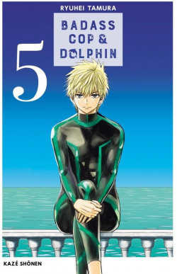 Badass Cop & Dolphin, tome 5 par Ryuhei Tamura