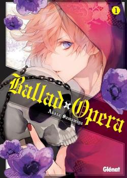 Ballad Opera, tome 1 par Akaza Samamiya