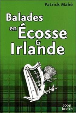 Ballade en Ecosse et en Irlande par Patrick Mah