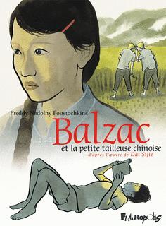 Balzac et la Petite Tailleuse chinoise (Bande dessine) par Freddy Nadolny Poustochkine