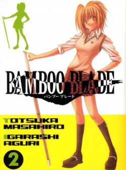 Bamboo Blade, tome 2 par Masahiro Totsuka
