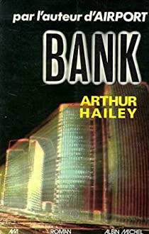 Bank par Arthur Hailey