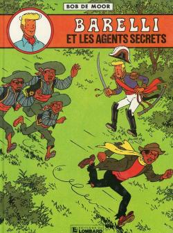 Barelli, tome 4 : Barelli et les agents secrets par Bob De Moor