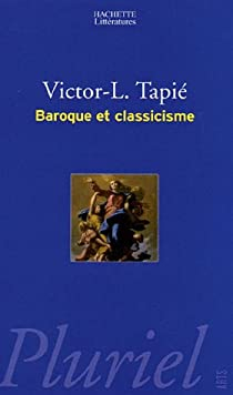 Baroque et classicisme par Victor-Lucien Tapi