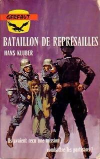 Bataillon de reprsailles par Hans Klber