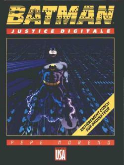 Batman : Justice digitale par Pepe Moreno