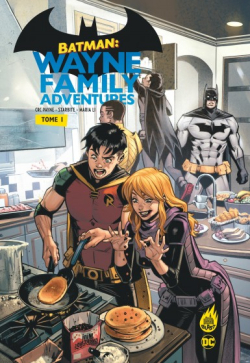 Batman : Wayne Family Adventures tome 1 par CRC Payne