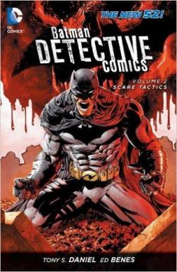 Batman: Detective Comics Vol. 2: Scare Tactics (The New 52) par Tony S. Daniel