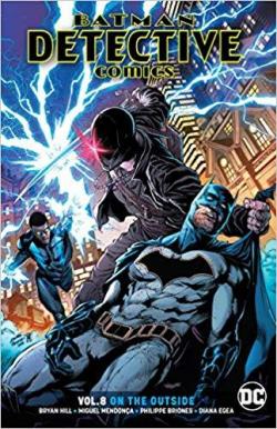 Batman : Detective Comics, tome 8 : On the Outside par Bryan Hill