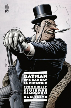 Batman - One Bad Day : Le Pingouin par John Ridley