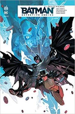 Batman - Detective comics, Tome 4 : Deus Ex Machina par James Tynion IV