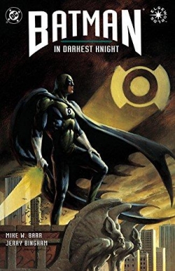 Batman in Darkest Knight par Mike W. Barr