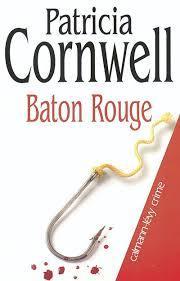 Baton Rouge par Patricia Cornwell