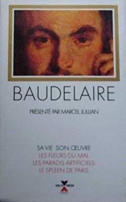 Baudelaire par Marcel Jullian