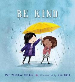 Be Kind par Pat Zietlow-Miller