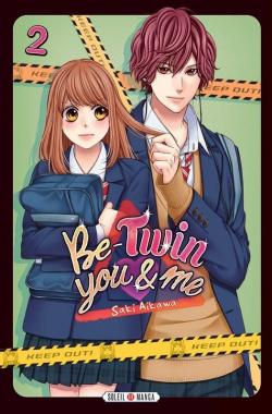 Be-Twin you & me, tome 2 par Saki Aikawa