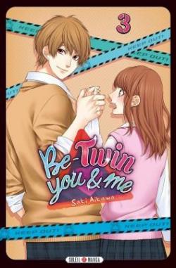 Be-Twin you & me, tome 3 par Saki Aikawa