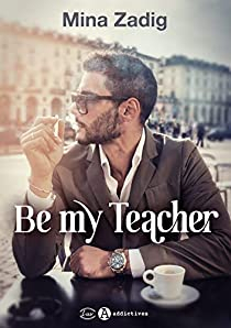 Be my teacher par Mina Zadig