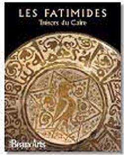 Beaux Arts Magazine, Hors-srie : Les Fatimides - Trsors du Caire par  Beaux Arts Magazine