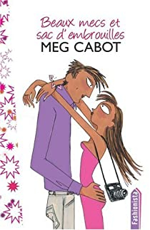 Beaux mecs et sac d'embrouilles par Meg Cabot