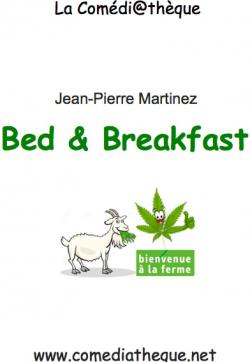 Bed and Breakfast par Jean-Pierre Martinez