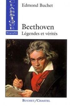 Beethoven : Lgendes et vrits par Edmond Buchet