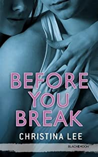 Before You Break par Christina Lee