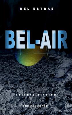 Bel-Air par Del Estras