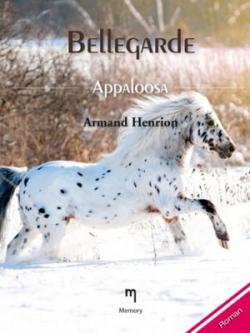 Bellegarde, tome 2 : Appaloosa par Armand Henrion