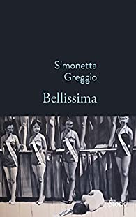 Bellissima par Simonetta Greggio