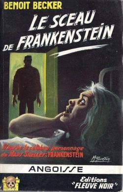 Frankensten, tome 4 : Le Sceau de Frankenstein par Benot Becker