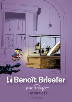 Benoit Brisefer - Intgrale, tome 3 par Luc Parthoens