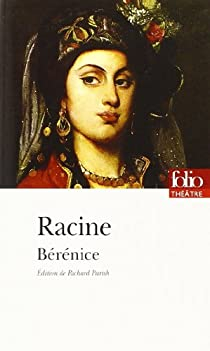 Bérénice par Jean Racine