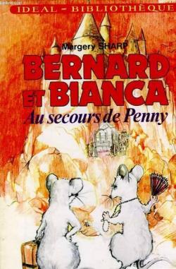 Bernard et Bianca Au secours de Penny par Margery Sharp