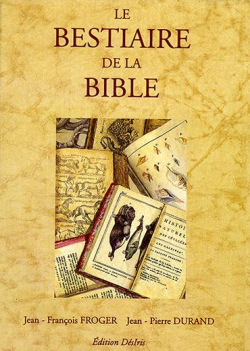 Bestiaire de la Bible par Jean-Franois Froger