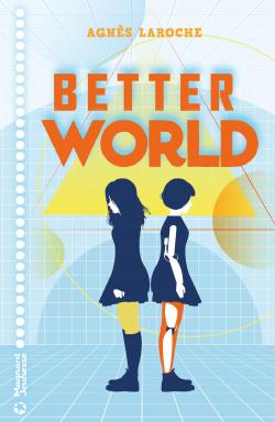 Better World par Agnès Laroche