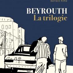Beyrouth : La trilogie par Barack Rima