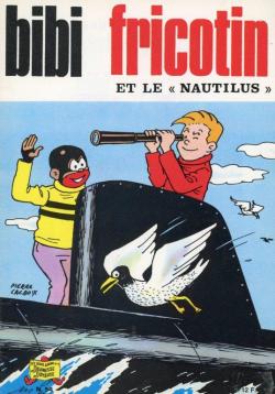 Bibi Fricotin et le Nautilus par Roland de Montaubert