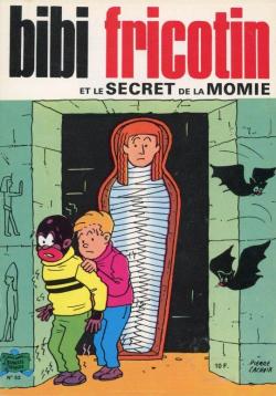 Bibi Fricotin et le secret de la momie par Roland de Montaubert